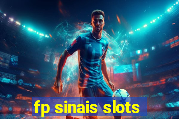 fp sinais slots